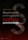 Współczesne problemy prawne budżetu państwowego  Borodo Andrzej