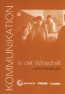 Kommunikation im der Wirtschaft Lehrerhandbuch