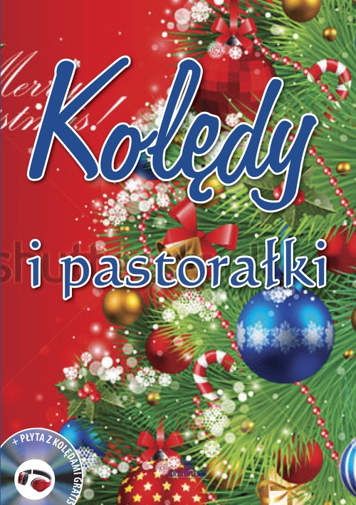 Kolędy i Pastorałki