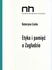 Etyka i pamięć o Zagładzie