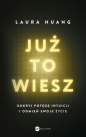 Już to wiesz - Laura Huang