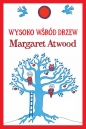 Wysoko wśród drzew - Atwood Margaret