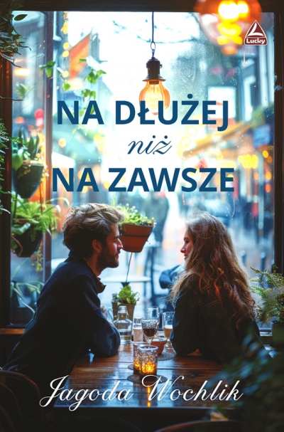 Na dłużej niż na zawsze