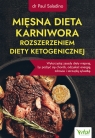 Mięsna dieta karniwora rozszerzeniem diety ketogenicznej Paul Saladino
