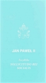 Encyklika Sollicitudo Rei Socialis Jan Paweł II