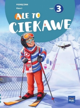 Ale to ciekawe SP 2 podr cz.3 - Beata Skrzypiec, Jolanta Okuniewska, Sabina Piłat