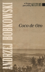 Coco de Oro - Bobkowski Andrzej