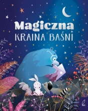 Magiczna kraina baśni - Opracowanie zbiorowe