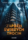 Zapach świeżych trocin Wielkie Litery Agata Czykierda-Grabowska