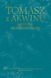 Dzieła wszystkie, t. 34, Kwestie quodlibetalne - św. Tomasz z Akwinu