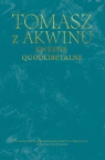 Dzieła wszystkie, t. 34, Kwestie quodlibetalne św. Tomasz z Akwinu