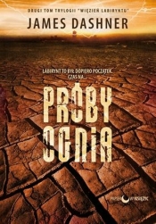 Próby Ognia - James Dashner