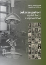 Lekarze patroni szpitali Łodzi i województwa Makówka Magdalena, Marcin Gawryszczak