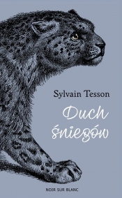 Duch śniegów. - Sylvain Tesson