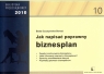 Jak napisać poprawny biznesplan Szczepańska-Bernaś Beata