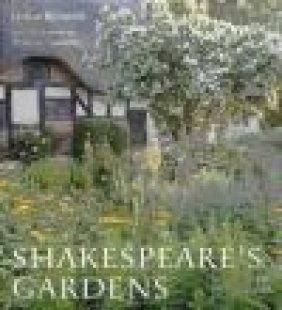 Shakespeare's Gardens Shakespeare Birthplace Trust, Jackie Bennett