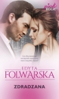Zdradzana - Edyta Folwarska