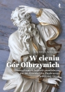 W cieniu Gór Olbrzymich Artur Kolabiarz, Andrzej Kozieł
