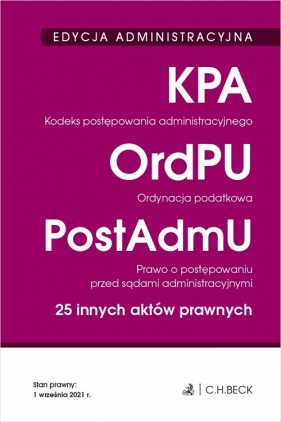 Kodeks postępowania administracyjnego Ordynacja podatkowa Prawo o postępowaniu przed sądami administracyjnymi - Żelazowska Wioletta (red.)