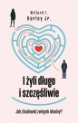I żyli długo i szczęśliwie - Willard F. Harley