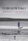 Pobojowisko w.2 Michael Crummey