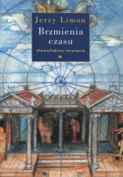 Brzmienia czasu - Jerzy Limon