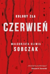 Kolory zła T.1 Czerwień - Małgorzata Oliwia Sobczak