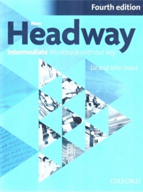 New Headway Intermediate Workbook without Key - Opracowanie zbiorowe