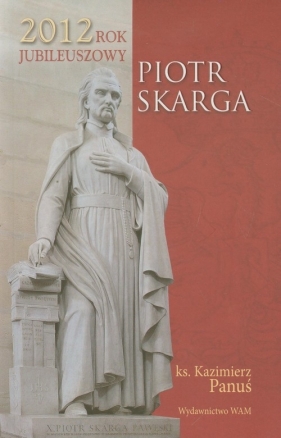 Piotr Skarga - Panuś Kazimierz