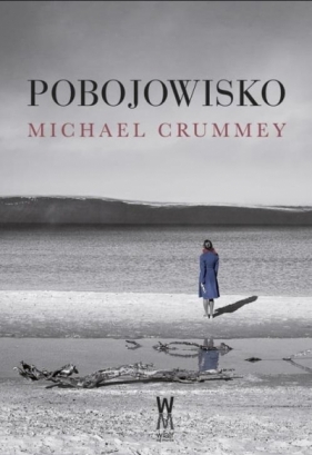 Pobojowisko w.2 - Michael Crummey