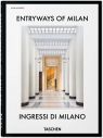 Entryways of Milan. Ingressi di Milano. 45th Ed. Opracowanie zbiorowe