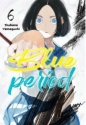 Blue Period 06 - Tsubasa Yamaguchi