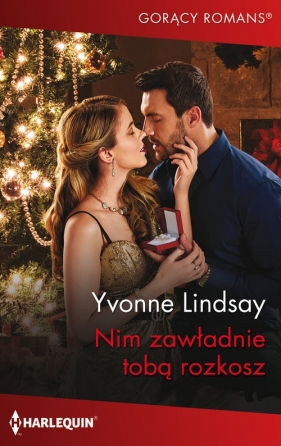 Nim zawładnie tobą rozkosz - Yvonne Lindsay