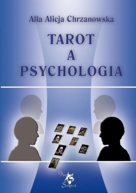 Tarot a psychologia - Chrzanowska Alicja Alla