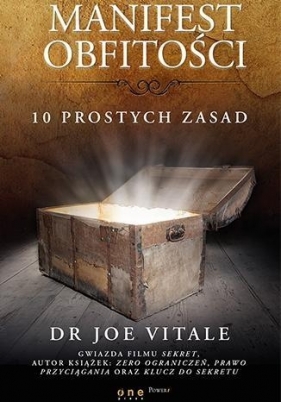 Manifest obfitości 10 prostych zasad - Joe Vitale
