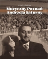 Muzyczny Poznań Andrzeja Saturny Elżbieta Kaźmierska
