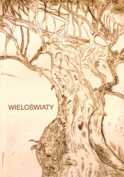 Wieloświaty - Małgorzata Felicka