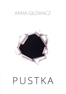 Pustka - Anna Głowacz