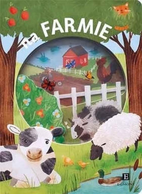 Na farmie. Akademia mądrego dziecka. Odkryj przyrodę - Kimberly Faria, Robyn Newton, Amy Oliver