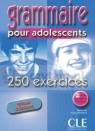 Grammaire 250 Exerc. Adolesc. Deb +key