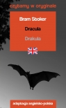 Dracula. Drakula. Czytamy w oryginale Stocker Bram