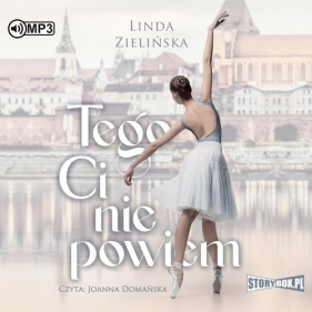 Tego Ci nie powiem (Audiobook) - Zielińska Linda