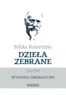 Feliks Koneczny - Dzieła zebrane, t. XVI Feliks Koneczny