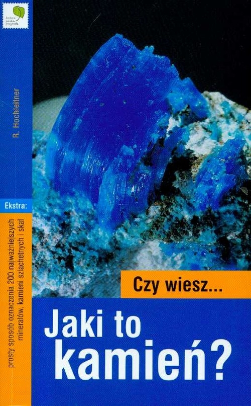 Czy wiesz Jaki to kamień