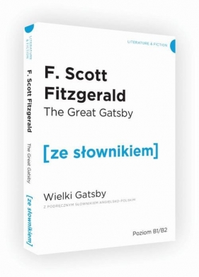The Great Gatsby Wielki Gatsby z podręcznym słownikiem angielsko-polskim - Francis Scott Fitzgerald