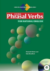 Using Phrasal Verbs for Natural English - Woodford Kate