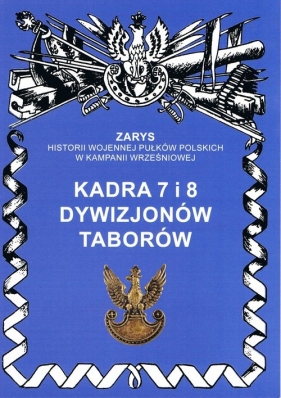 Kadra 7 i 8 dywizjonów taborów - Dymek Przemysław