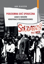 Podziemna sieć społeczna - Jan Olaszek