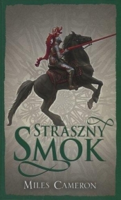 Straszny smok - Miles Cameron