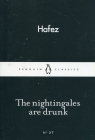 The Nightingales are drunk